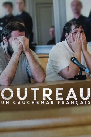 Vụ án Outreau: Cơn ác mộng nước Pháp